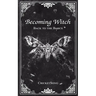 Becoming Witch: Back to the Basics