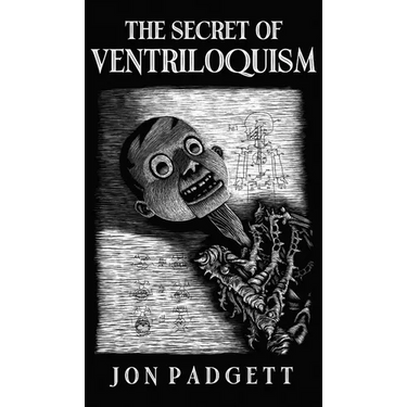 The Secret of Ventriloquism: Expanded Edition