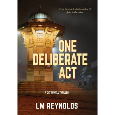 One Deliberate Act
