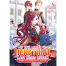 The Most Heretical Last Boss Queen: From Villainess to Savior (Light Novel) Vol. 8