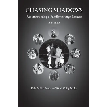 Chasing Shadows: Reconstructing a Family through Letters