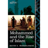 Mohammed and the Rise of Islam