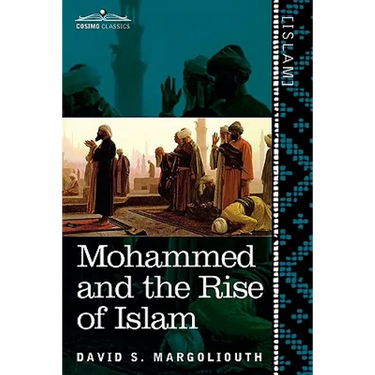 Mohammed and the Rise of Islam