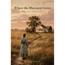 Where the Bluestem Grows