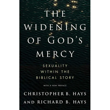 The Widening of God's Mercy: Sexuality Within the Biblical Story