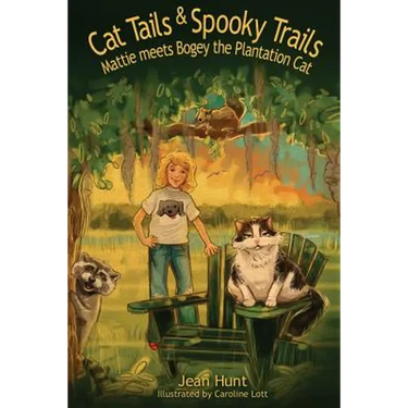 Cat Tails and Spooky Trails: Mattie Meets Bogey the Plantation Cat