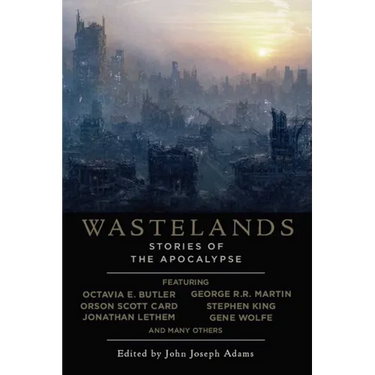 Wastelands: Stories of the Apocalypse