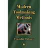 Modern Tookmaking Methods