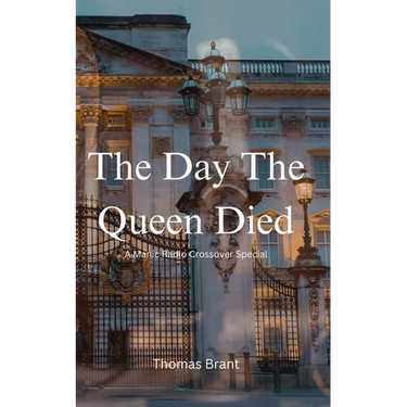 The Day The Queen Died