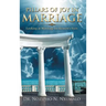 Pillars of Joy in Marriage: Looking at Marriage in Heaven's Eyes