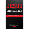 Jesus Over Everything: Choosing God Above All