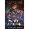 White Continent: A Novel of War in Antarctica