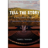 Tell the Story: A Hollywood Odyssey