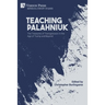 Teaching Palahniuk: The Treasures of Transgression in the Age of Trump and Beyond