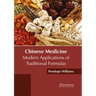 Chinese Medicine: Modern Applications of Traditional Formulas