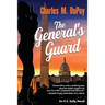 The General's Guard: An EZ Kelly Novel