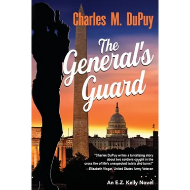 The General's Guard: An EZ Kelly Novel