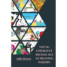 Young Emergent Bilinguals as Meaning Makers