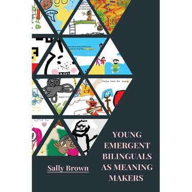Young Emergent Bilinguals as Meaning Makers