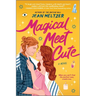 Magical Meet Cute