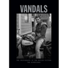 Vandals: The Photography of the Bikeriders