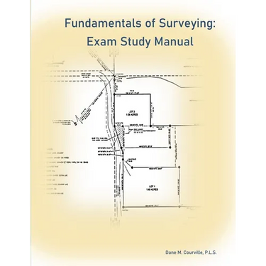 Fundamentals of Surveying: Exam Study Manual