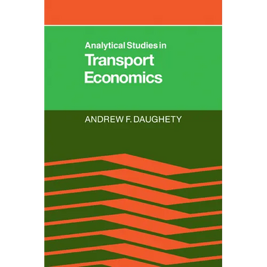 Analytical Studies in Transport Economics