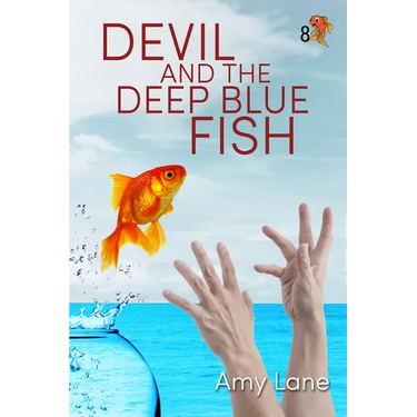 Devil and the Deep Blue Fish: Volume 8