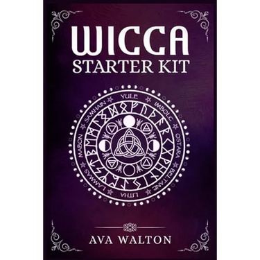 Wicca Starter Kit: Candles, Herbs, Tarot Cards, Crystals, and Spells. A Beginner's Guide to Using the Fundamental Elements of Wiccan Rituals(2022 Cras