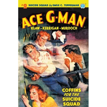Ace G-Man #2: Coffins for the Suicide Squad
