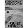 Quiet Houses