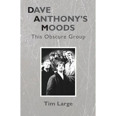 Dave Anthony's Moods: This Obscure Group