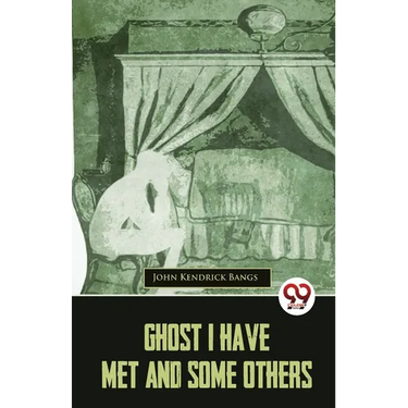 Ghost I Have Met And Some Others