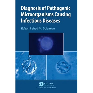 Diagnosis of Pathogenic Microorganisms Causing Infectious Diseases