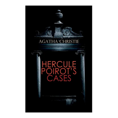 Hercule Poirot's Cases: The Mysterious Affair at Styles, The Murder on the Links, The Affair at the Victory Ball, The Double Clue...