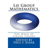 Lie Group Mathematics: The Math of String Theory
