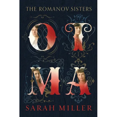 Otma: The Romanov Sisters