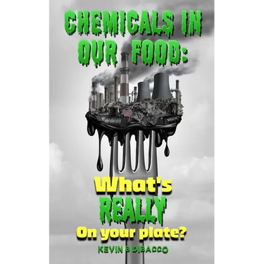 Chemicals in our Food