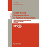 Graph-Based Representations in Pattern Recognition: 5th Iapr International Workshop, Gbrpr 2005, Poitiers, France, April 11-13, 2005, Proceedings
