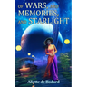 Of Wars, and Memories, and Starlight