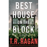 Best House on the Block: A Thriller