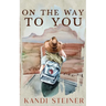 On the Way to You: Special Edition