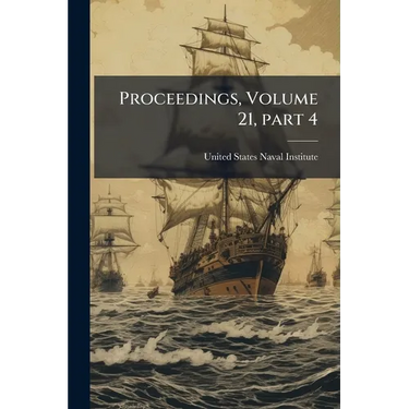 Proceedings, Volume 21, part 4