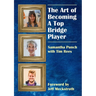 The Art of Becoming a Top Bridge Player