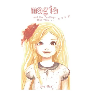 Magia and the Feelings That Flew...Away