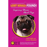 Lost Souls: FOUND! Inspiring Stories About Pugs