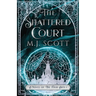 The Shattered Court: A Novel of the Four Arts
