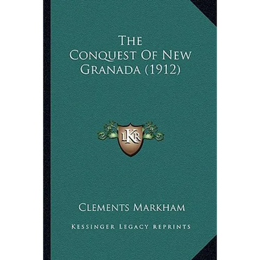 The Conquest Of New Granada (1912)