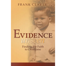 Evidence Unseen: Finding the Faith to Overcome