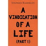 A Vindication of a Life